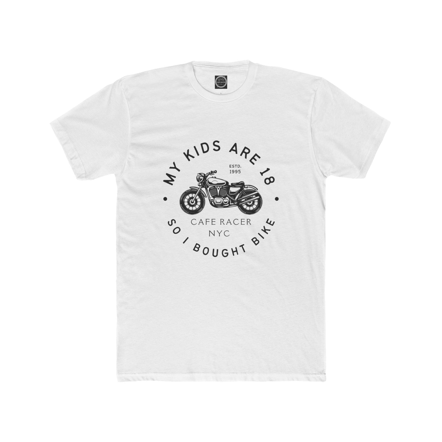 My Kids Are 18 Unisex Cotton Crew Tee - Perfect Gift for Motorcycle Enthusiasts